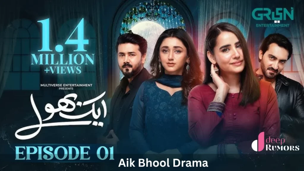 Aik Bhool Drama, Episode