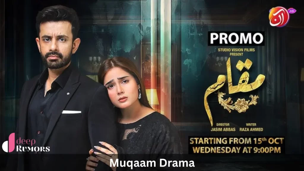 Muqaam Drama, Episode