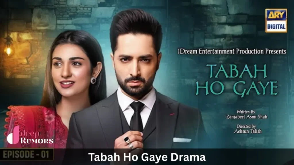 Tabah Ho Gaye Drama, Episode