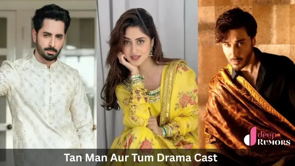 Tan Man Aur Tum Drama, Actors