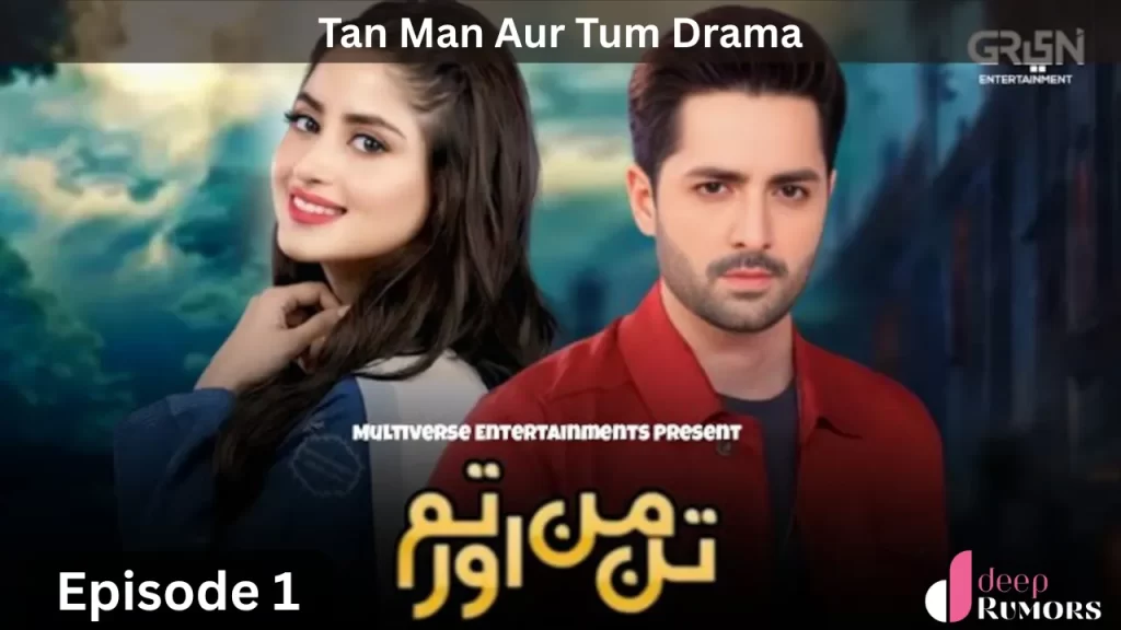 Tan Man Aur Tum Drama, Cast