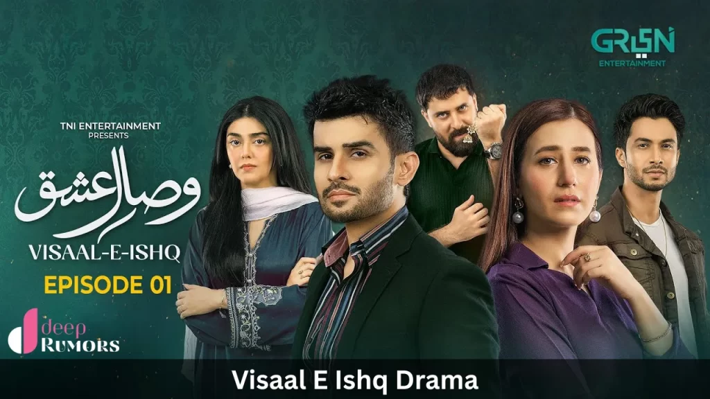 Visaal E Ishq Drama Episode