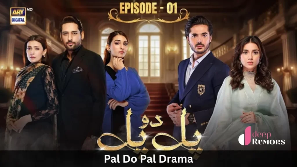 Pal Do Pal Drama, Cast