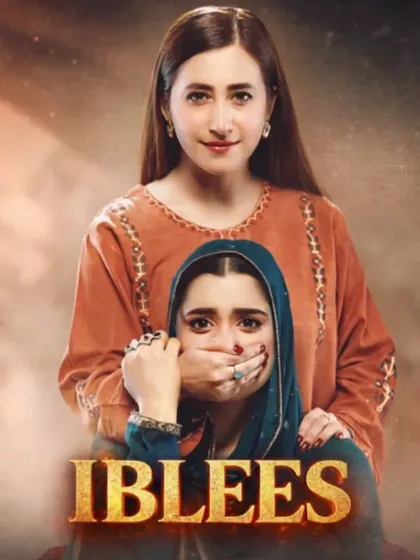 Iblees Pakistani Drama