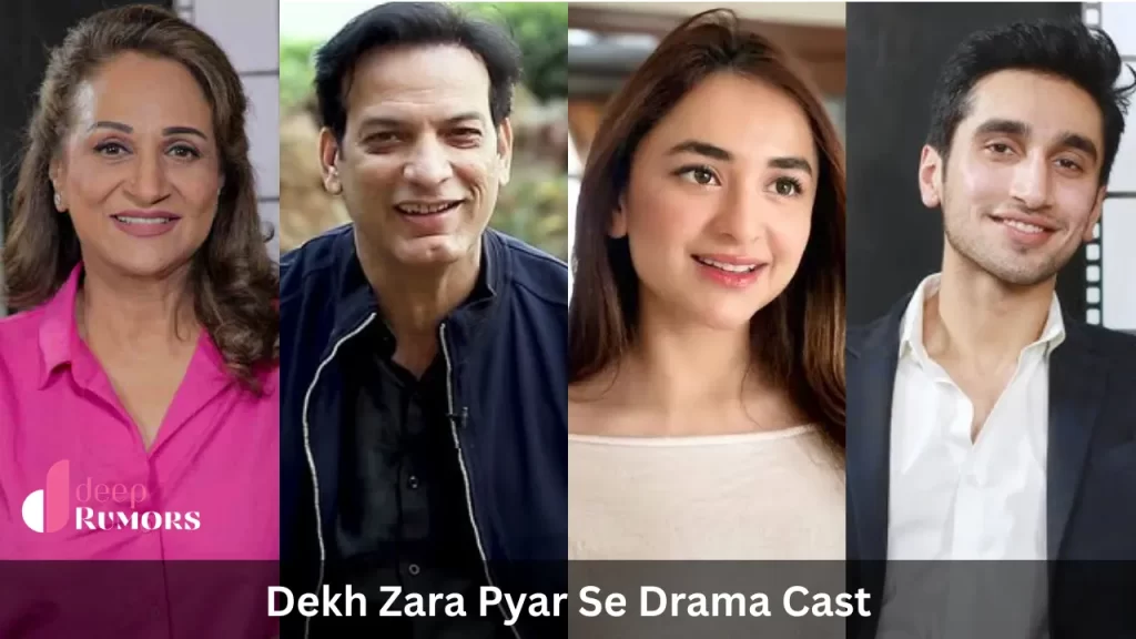 Dekh Zara Pyar Se Drama