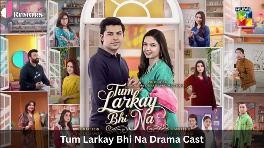Tum Larkay Bhi Na Drama